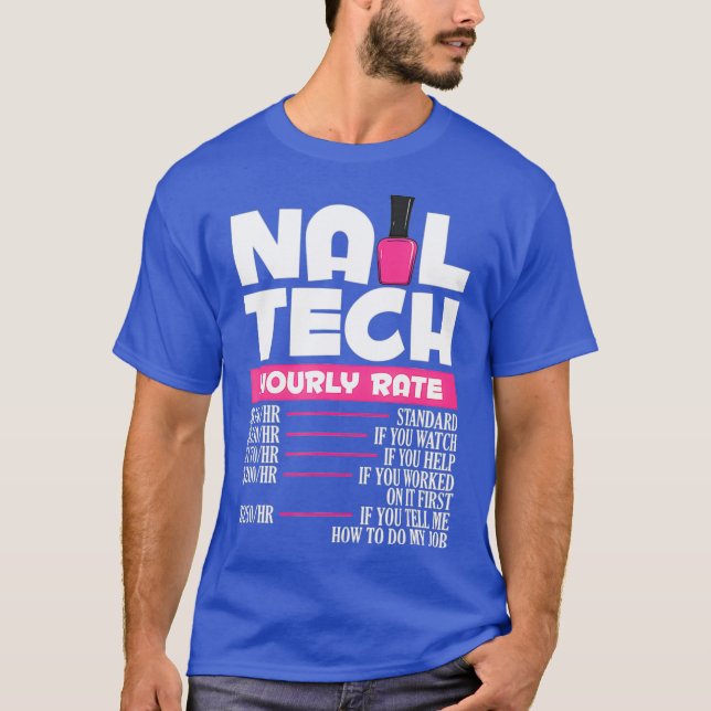 Nail Polnischer Manikurist Pedikurist Nail Artists T-Shirt (Vorderseite)