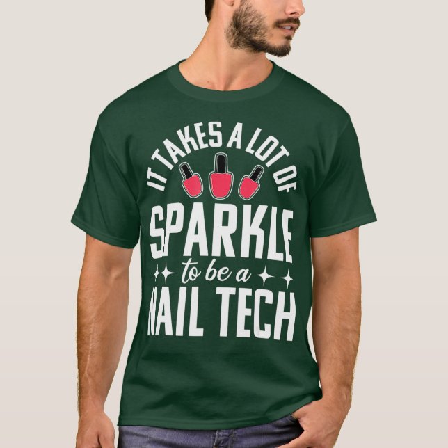 Nail Tech Funny Technician Kosmetologe Geschenk T-Shirt (Vorderseite)