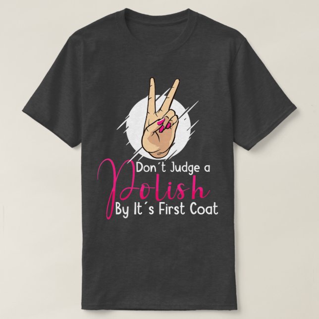 Nail Tech Nail Technician Manicurist Nails Artist T-Shirt (Design vorne)