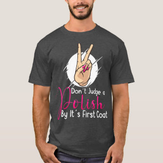 Nail Tech Nail Technician Manicurist Nails Artist T-Shirt