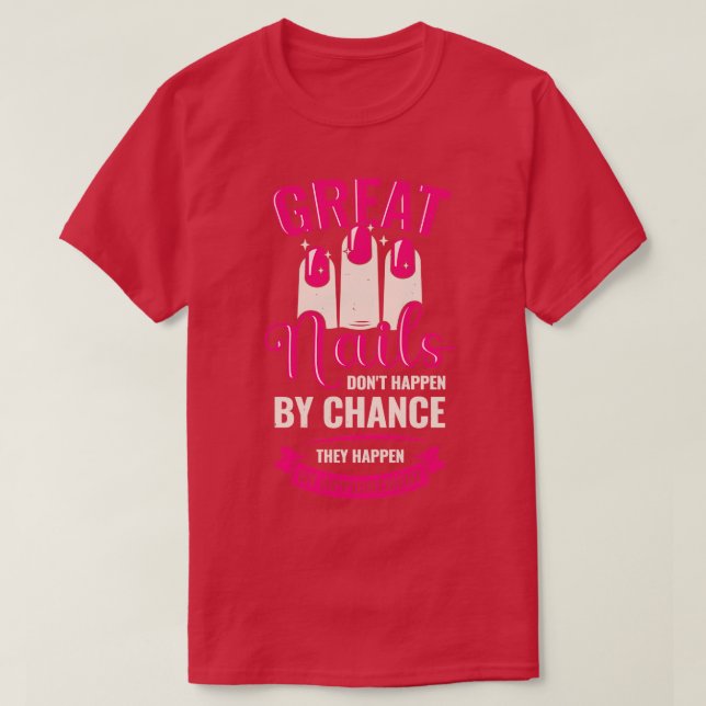 Nail Tech Technologologist Profession Manicurist G T-Shirt (Design vorne)