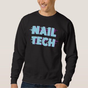 Nail Tech Work Uniform Nail Polnischer Glitch Retr Sweatshirt