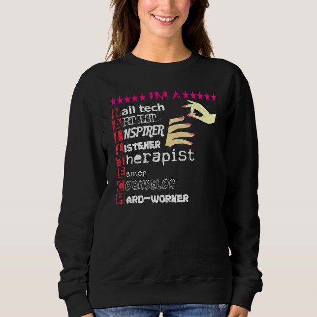 Nail Technician Liebe Nail Tech Funny Tech Nail St Sweatshirt (Vorderseite)