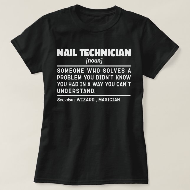 Nail Technician Noun Makeup Artsit Aufwertung T-Shirt (Design vorne)