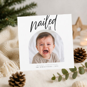 Nailed It-Bogenrahmen Lustiges Baby-Weihnachtsfoto Feiertagskarte