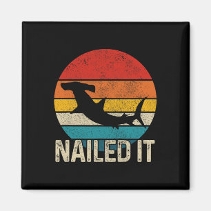 Nailed It Hammerhai Vintage Lustiges Angelgeschenk Magnet