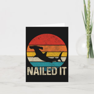 Nailed It Hammerhaie Vintage Lustiger Angelgeschen Karte