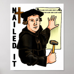 Nailed It Reformationstag Martin Luther Lutheranis Poster