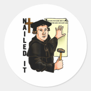 Nailed It Reformationstag Martin Luther Lutheranis Runder Aufkleber