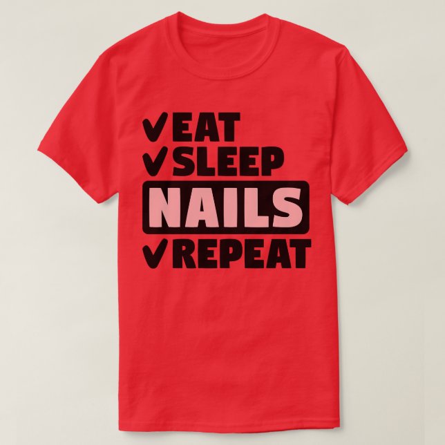 Nails essen wiederholen T-Shirt (Design vorne)