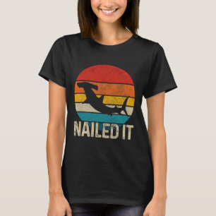 Nails Hammerhead Hai Vintag Funny Fishing G T-Shirt