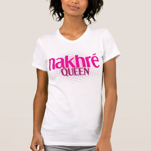 Nakhre Königin T-Shirt