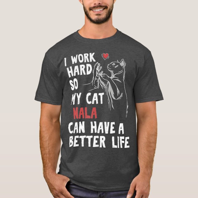 Nala Cat Lover Feline Owner Geschenk T-Shirt (Vorderseite)