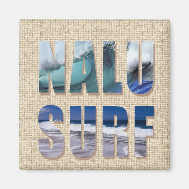 Nalu-Surf Island Words Magnet (Vorne)