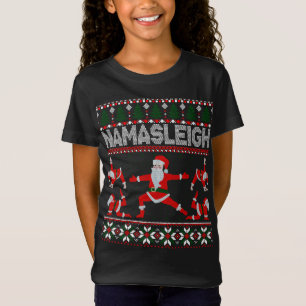 NAMASLEIGH Ugly Christmas Sweater Meme Santa Claus T-Shirt