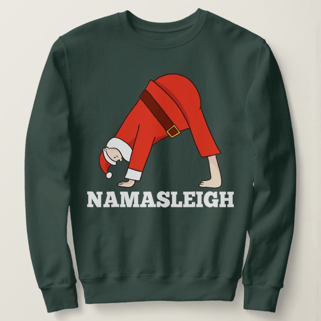 NamaSleigh Weihnachten Yoga Namaste Sweatshirt (Design vorne)