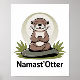 Namast’otter Lustige Yoga-Meditation Otter Süßes A Poster