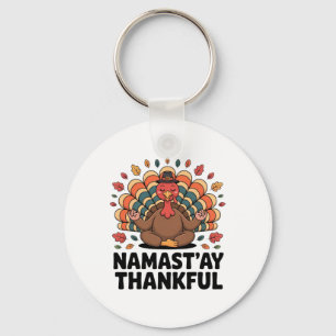 Namastay Dankbar Lustiger Yoga Truthahn Erntedankf Schlüsselanhänger