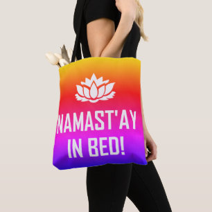 NAMAST'AY IM BETT!