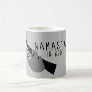 namast'ay in der Bett-Trägheit Tasse