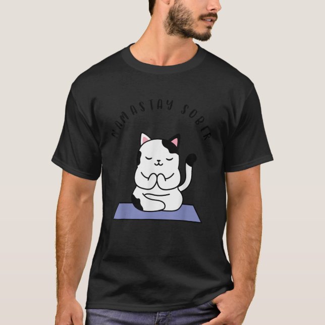 Namastay Sober Cute Cat Yoga NA AA  Men Women Gift T-Shirt (Vorderseite)