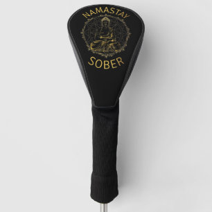 Namastay Sober II Golf Headcover