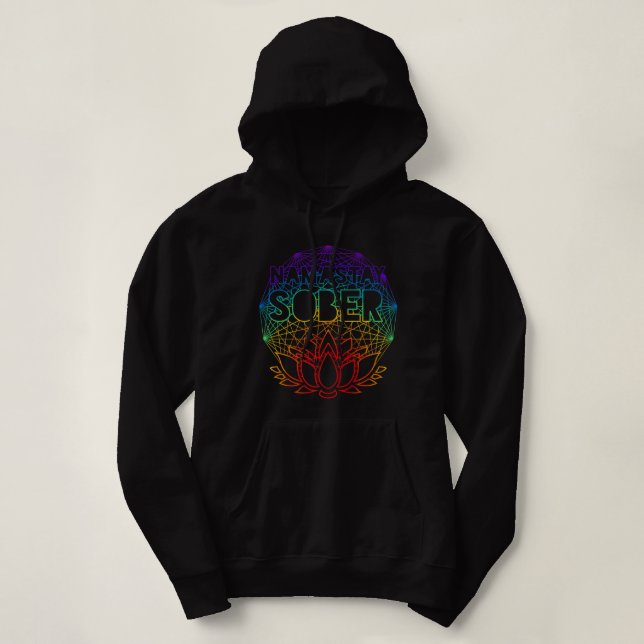 Namastay Sober Na Om Alcoholics Anonyme Sobriety Hoodie (Design vorne)