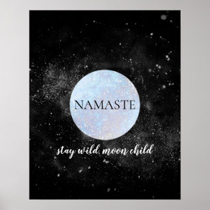 Namaste Bleibe Wild Moon Child Blue Full Moon Yoga Poster