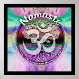 Namaste der Geist in mir ehrt den Geist in dir Poster