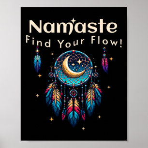 Namaste Find Your Flow Halbmond Traumfänger Poster