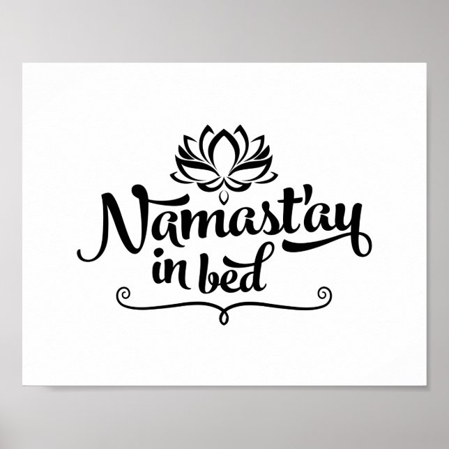 Namaste Funny Zitat KUSTOMIZABLE Poster (Vorne)