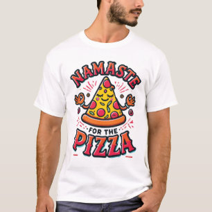 Namaste für die Pizza - Funny Yoga T-Shirt