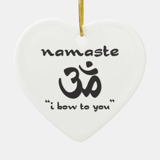 Namaste - I Bow To You Keramikornament (Vorne)