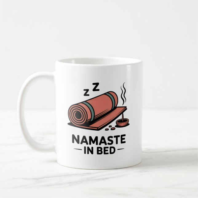 Namaste in Bed Mug – Funny Yoga & Self-Care Gift Kaffeetasse (Links)