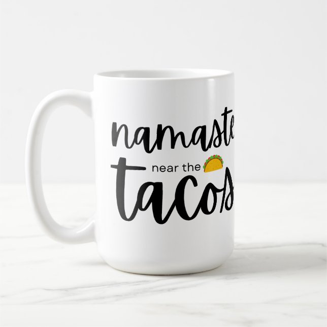 Namaste in der Nähe des Tacos Kaffeetasse (Links)