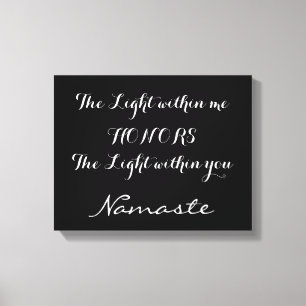 Namaste Inspiration Schwarz-weiße Typografie Leinwanddruck