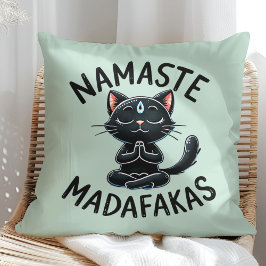 "Namaste Madafakas" Funny Cat Lovers Kissen