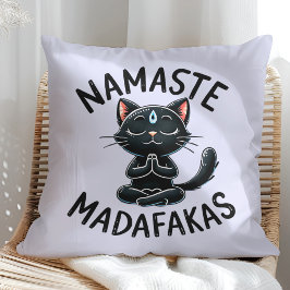 "Namaste Madafakas" Funny Cat Lovers Kissen
