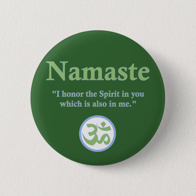 Namaste - mit Zitat und OM-Symbol Button (Vorderseite)