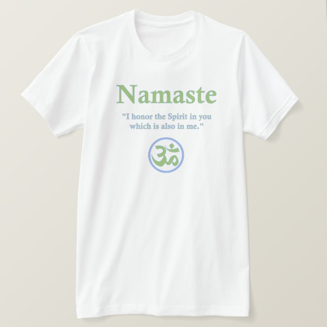 Namaste - mit Zitat und Om-Symbol T-Shirt (Design vorne)