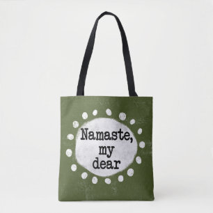 Namaste My Lieber - Green Tote Bag