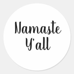 Namaste Y’all Yoga Typografie Runder Aufkleber