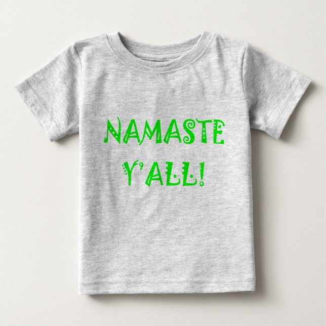 Namaste Y'All - Baby Yoga Bekleidung Baby T-shirt (Vorderseite)