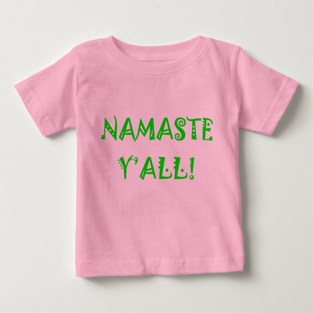 Namaste Y'All - Baby Yoga Kleidung Baby T-shirt (Vorderseite)