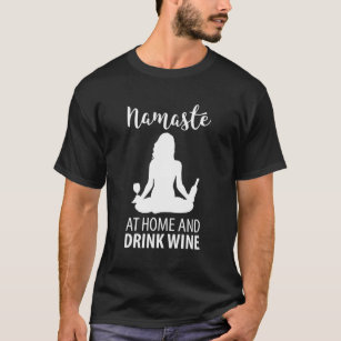 Name bei Zuhause und Wein trinken T-Shirt