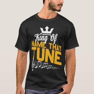 Name, dass Tune Trivia Night Funny King T-Shirt