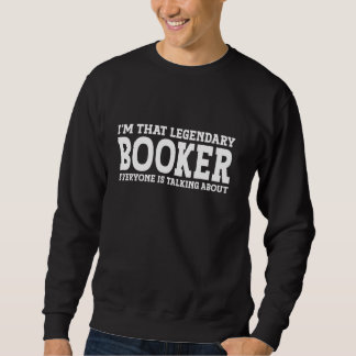 Name des Bookers Vorname Funny Booker Sweatshirt