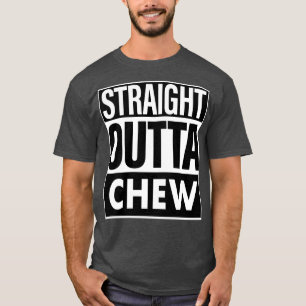 Name des Chefs direkt im Outta Chew T-Shirt