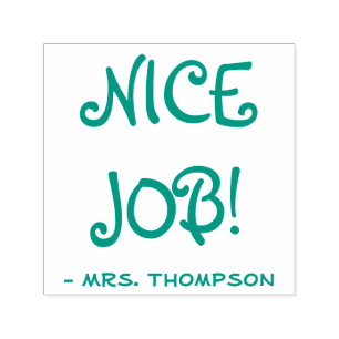 Name des personalisierten Lehrers + "NICE JOB!" Permastempel