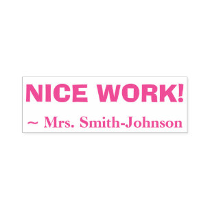 Name des personalisierten Lehrers + "NICE WORK!" Permastempel